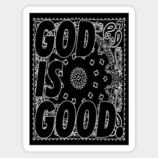 GOD IS GOOD bandana 2 Magnet